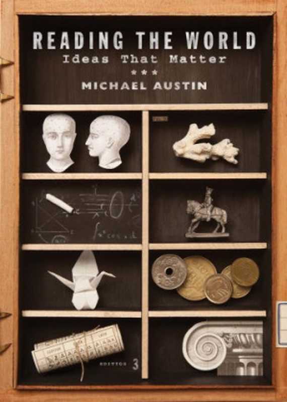 Reading The World  Ideas That Matter（Michael Austin）（W. W. Norton & Company 2016）