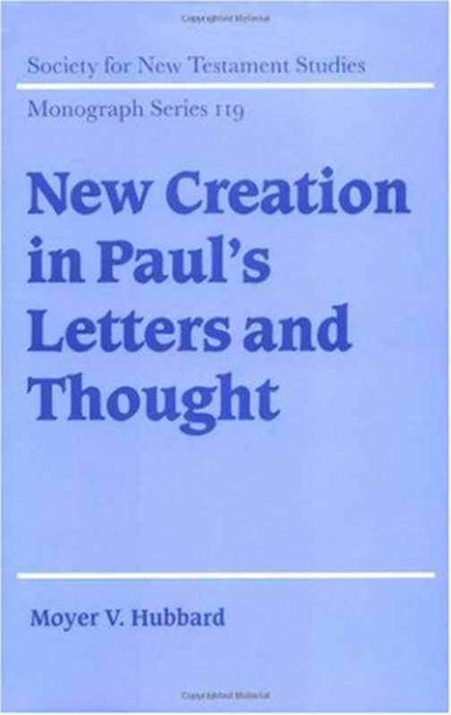 New Creation in Paul