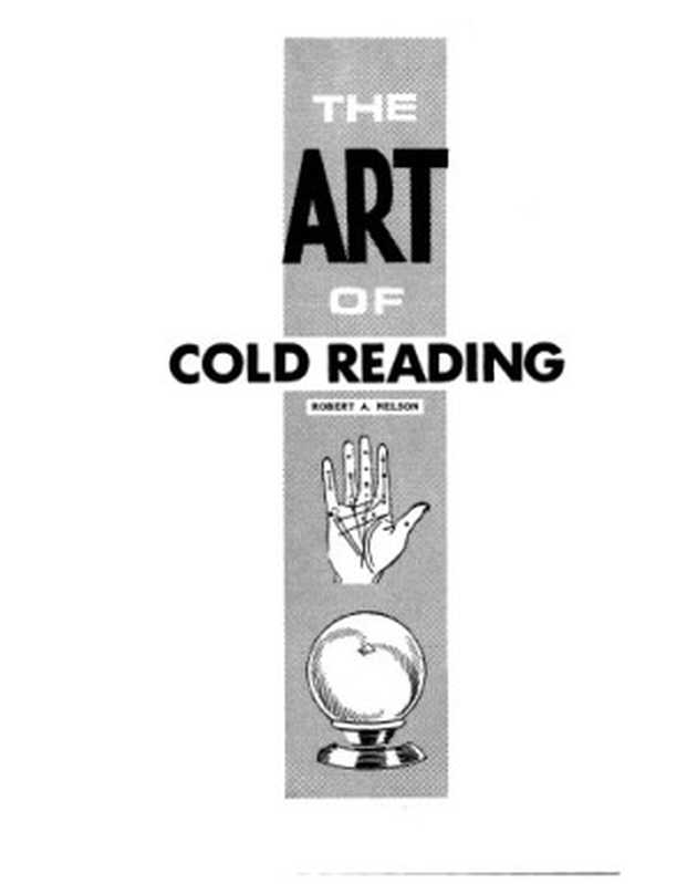 The art of cold reading（Robert A. Nelson）