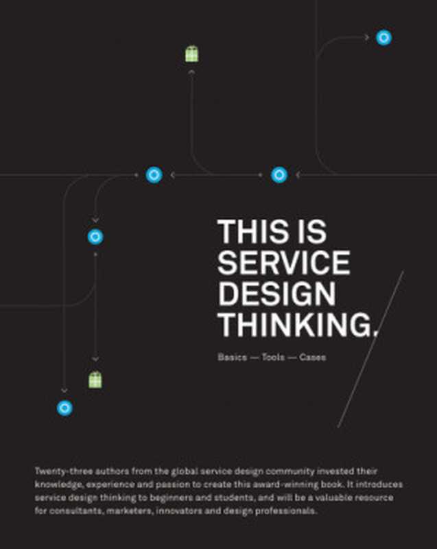 This is Service Design Thinking(Stickdorn Marc;Schneider Jakob)(BIS Publishers 2012)