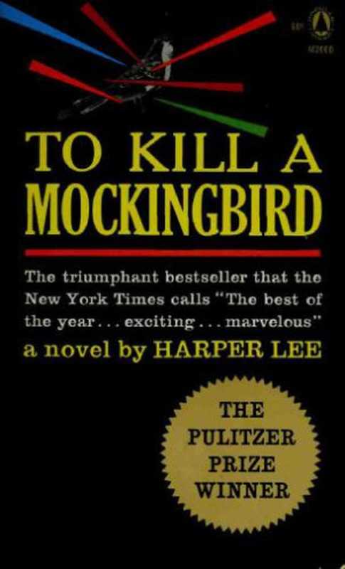To Kill A Mockingbird(Harper Lee)(Popular Library Edition 1962)