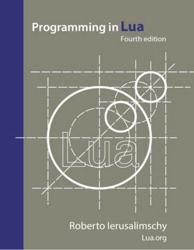 Programming in Lua（Roberto Ierusalimschy）（lua.org 2016）