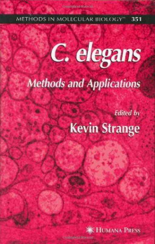 C. elegans.（Kevin Strange）（Independely Published 2006）