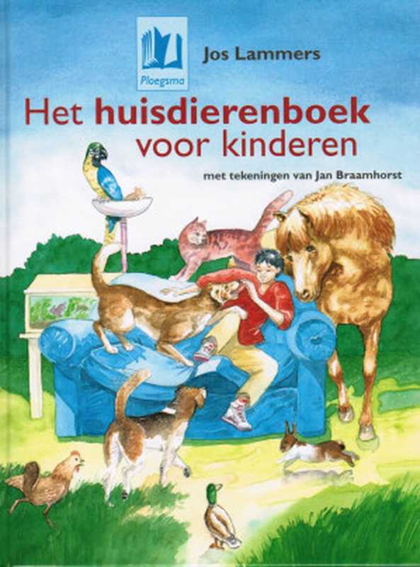 Het Huisdierenboek Voor Kinderen（Lammers Jos）（Jos Lammers 1994）