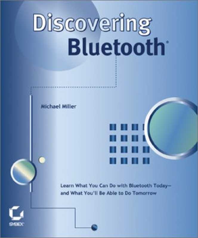 Discovering Bluetooth（Michael Miller）（Sybex 2001）