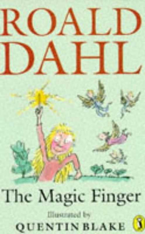 The Magic Finger(Roald Dahl)(Puffin Books 1997)