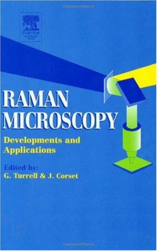 Raman Microscopy（George Turrell  Jacques Corset）（Independely Published 1996）