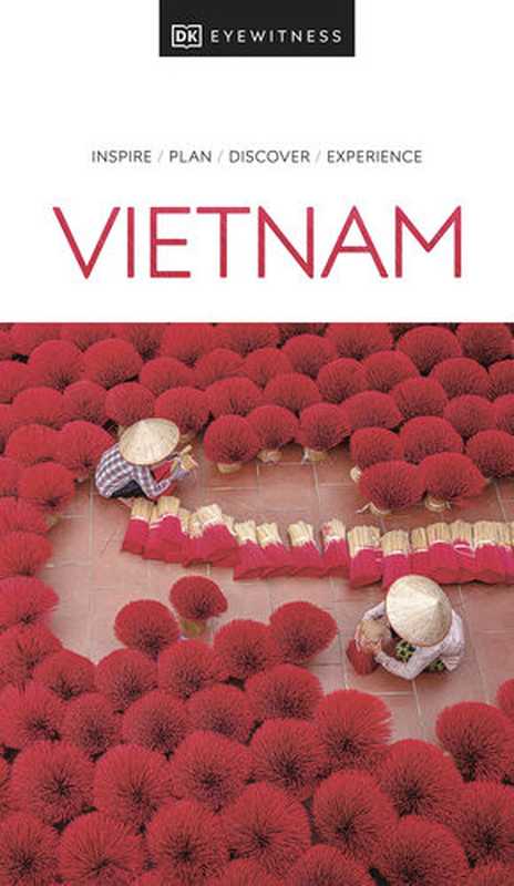 DK Eyewitness Vietnam(DK Eyewitness)(DK Eyewitness Travel 2022)
