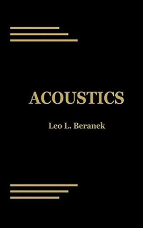 Acoustics(Leo L. Beranek)(Amer Inst of Physics 1986)