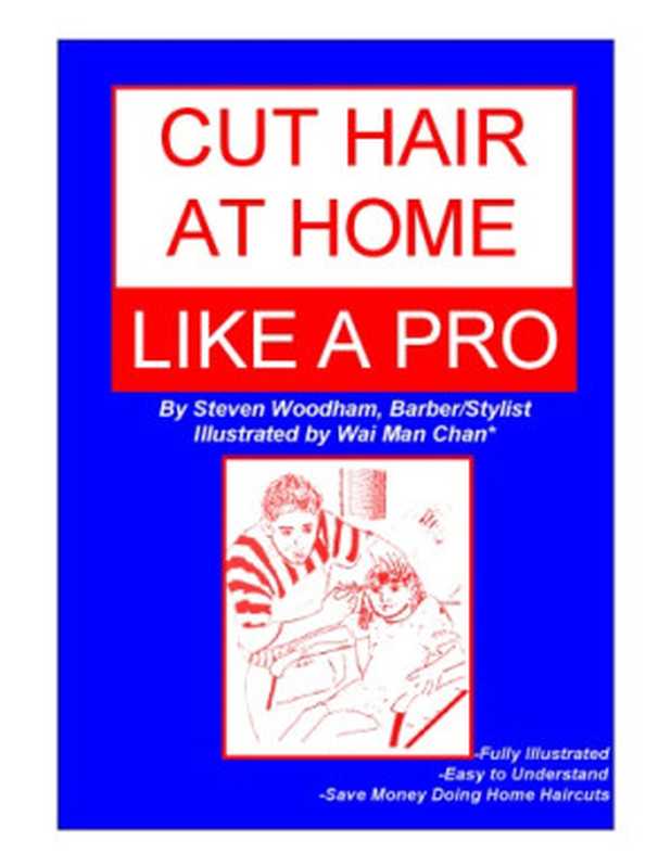 Cut Hair At Home Like a Pro（Steven Woodham）（2002）