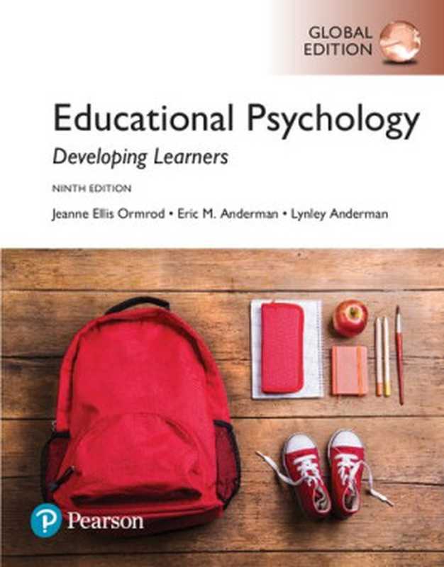Educational Psychology Developing Learners Loose-Leaf Version(Jeanne Ellis Ormrod Eric M Anderman Lynley H Anderman)(Pearson 2016)