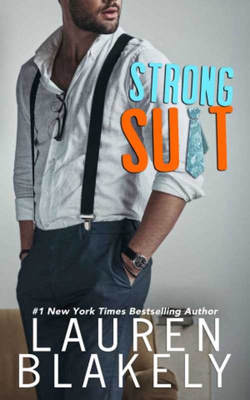 Strong Suit · A Birthday Suit short story（Blakely  Lauren）（Little Dog Press 2019）
