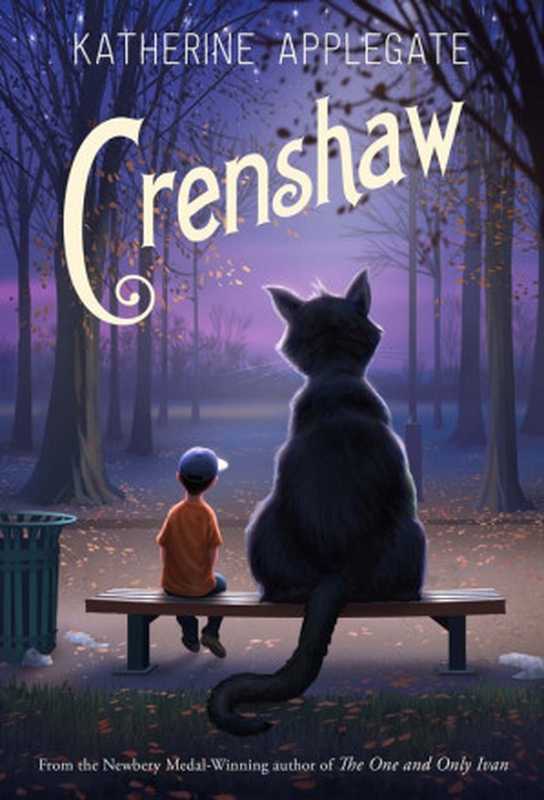 Crenshaw(Katherine Applegate)(Feiwel & Friends 2015)