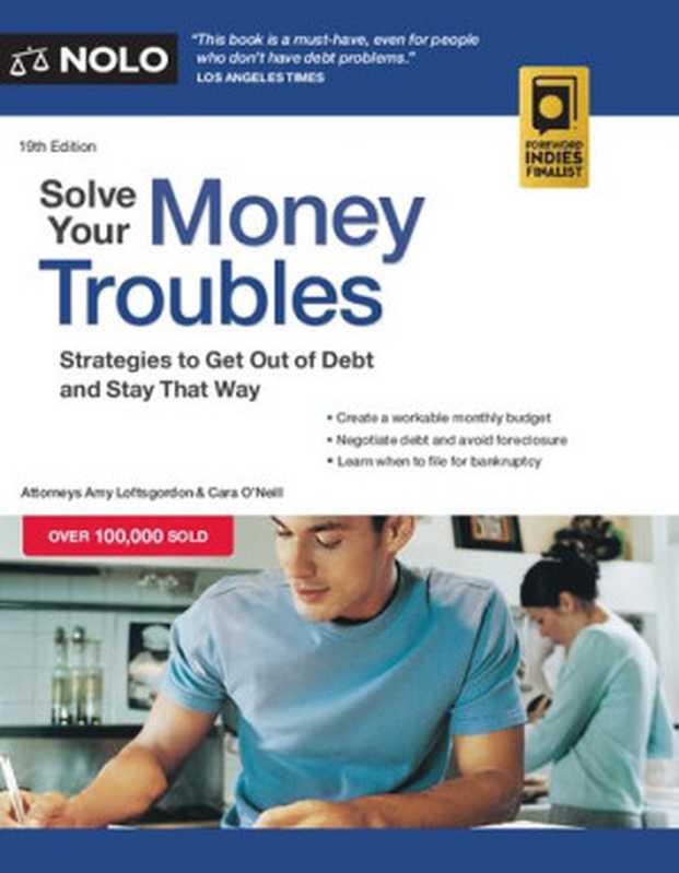 Solve Your Money Troubles  Strategies to Get Out of Debt and Stay That Way（Amy Loftsgordon  Cara O