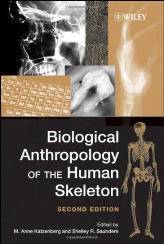 Biological Anthropology Of The Human Skeleton(M. Anne Katzenberg)(Independely Published 2008)