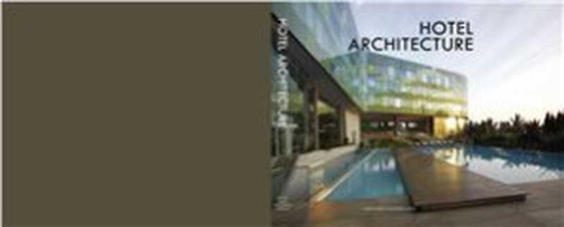 Hotel Architecture（Ge Yan  Orange Yan）（Design Media Pub Limited 2011）