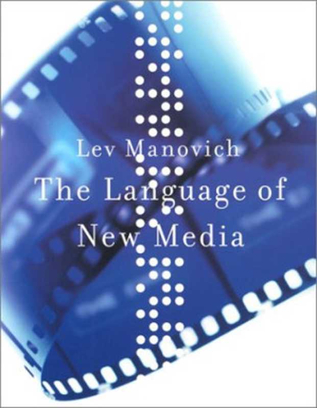 The language of new media(Lev Manovich)(MIT Press 2002)