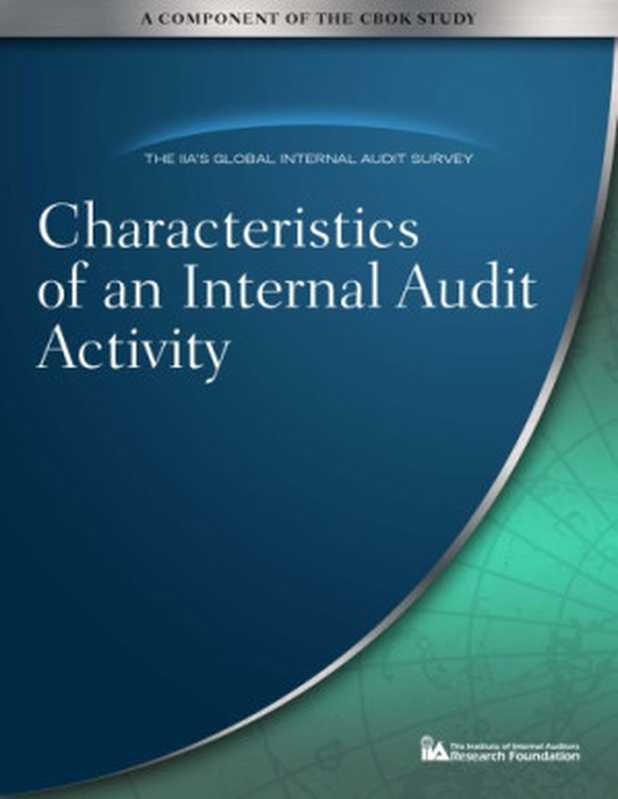 Characteristics of an Internal Audit Activity（The IIA Research Foundation）（Inst of Internal Auditors 2010）