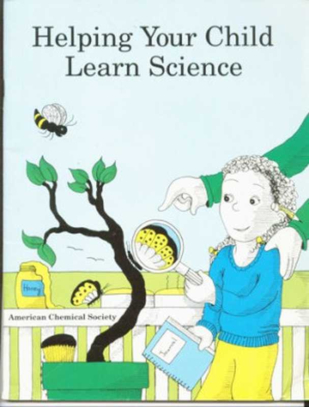 Helping Your Child Learn Science (American Chemical Society Publication)(Nancy Paulu Margery Martin)(Oxford University Press USA 1993)