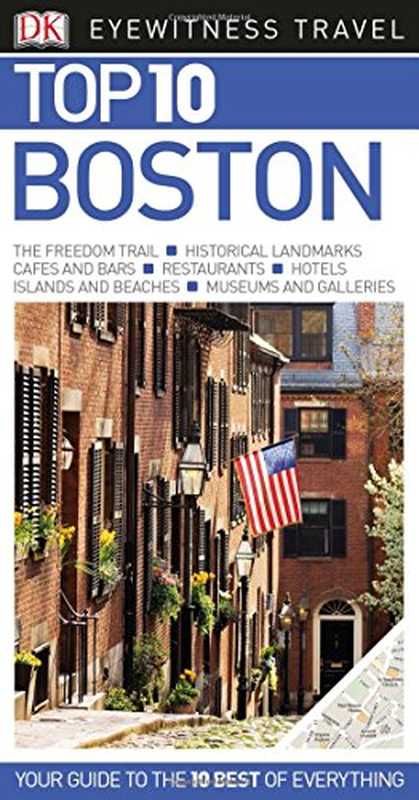 Top 10 Boston（DK Travel）（DK Eyewitness Travel 2016）