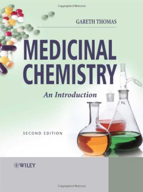 Medicinal Chemistry An Introduction（Gareth Thomas）（Wiley-Interscience 2007）