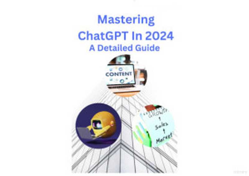 Mastering ChatGPT in 2024（Amit Srivastava）（2024）