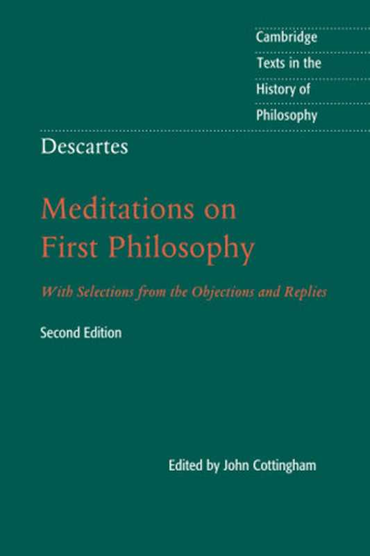 Descartes Meditations on First Philosophy(Cottingham John)(Cambridge University Press 2017)