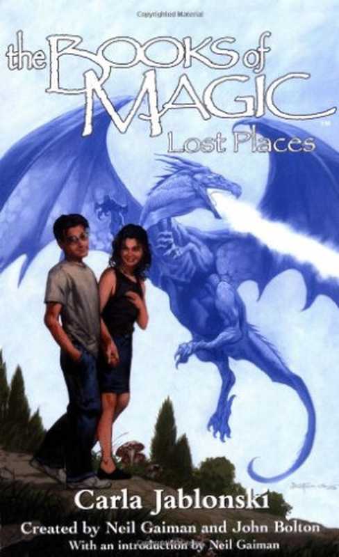The Books of Magic #5 - Lost Places (Jablonski  Carla. Books of Magic  #5.)（Carla Jablonski）（HarperTeen 2004）