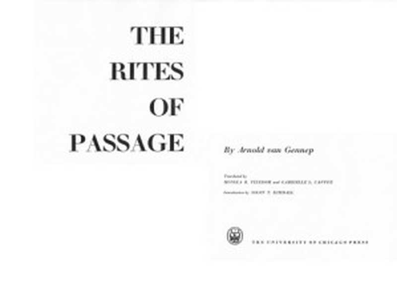 The Rites of Passage(Arnold van Gennep)(University of Chicago Press 1960)