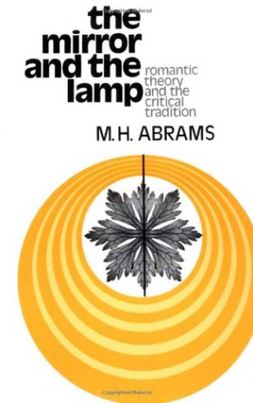 The Mirror and the Lamp（Meyer Howard Abrams）（New York   Oxford University Press 1971）