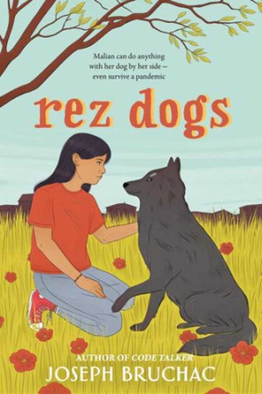 Rez Dogs（Joseph Bruchac）（Penguin Young Readers Group 2021）