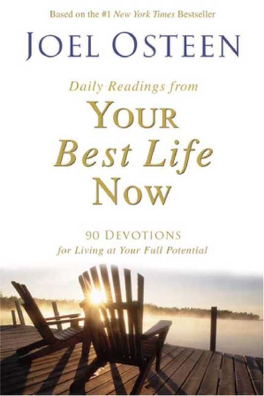 Daily Readings From Your Best Life Now（Osteen Joel）