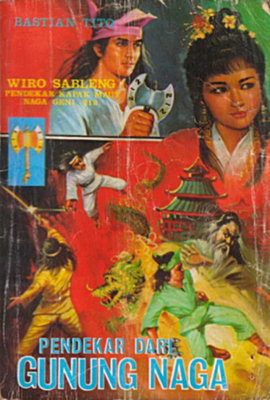 Wiro Sableng #19 - Pendekar dari Gunung Naga(Bastian Tito)