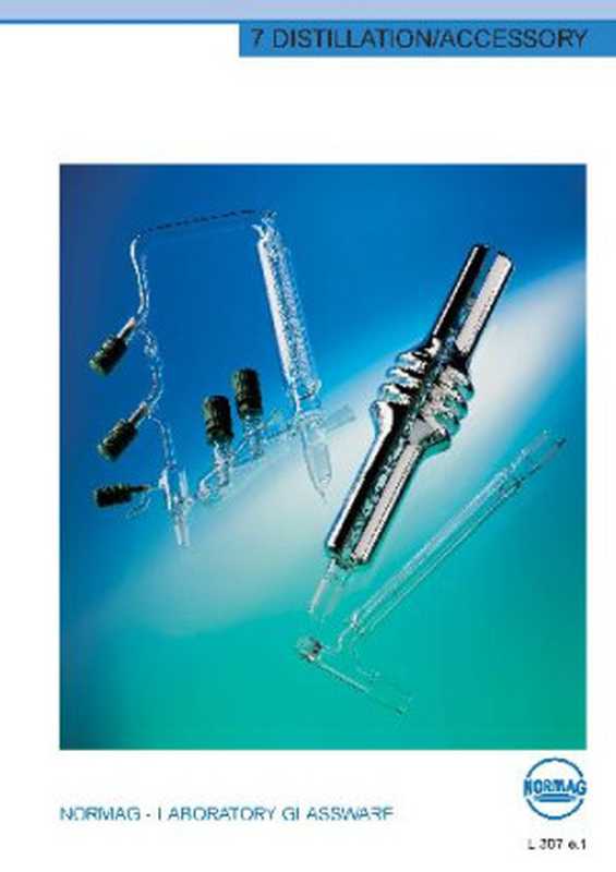 Normag Laboratory Glassware - Distillation Accessory(Normag Laboratory Glassware)(Normag Laboratory Glassware 2005)