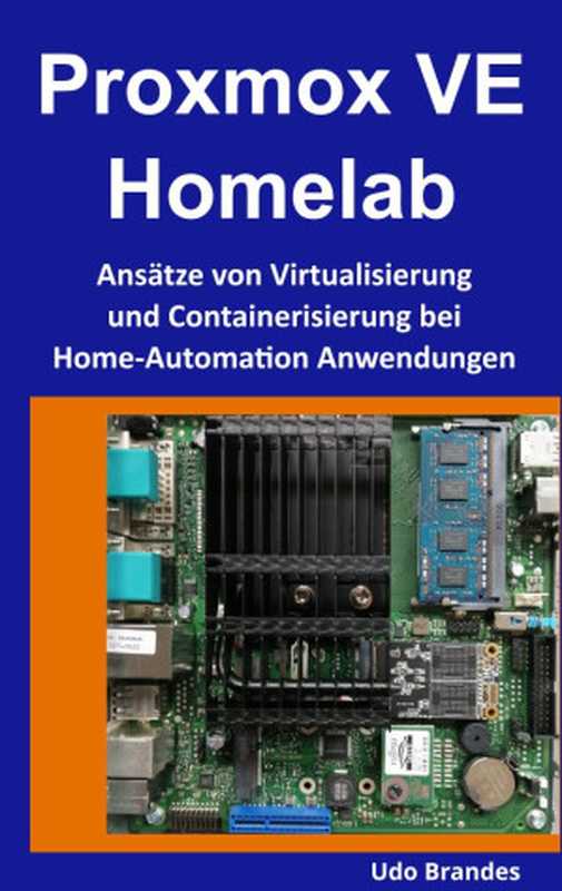Proxmox VE Homelab（Udo Brandes）（Udo Brandes 2024）