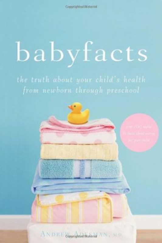 Baby Facts  The Truth about Your Child