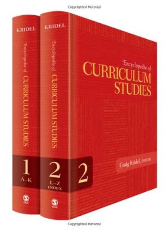 Encyclopedia of Curriculum Studies（Craig Kridel）（Sage Publications  Inc 2010）