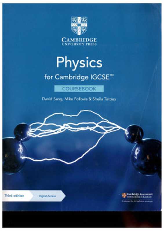 Cambridge IGCSE™ Physics 3rd Edition（David Sang  Mike Follows & Sheila Tarpey）（Cambridge University Press 2021）
