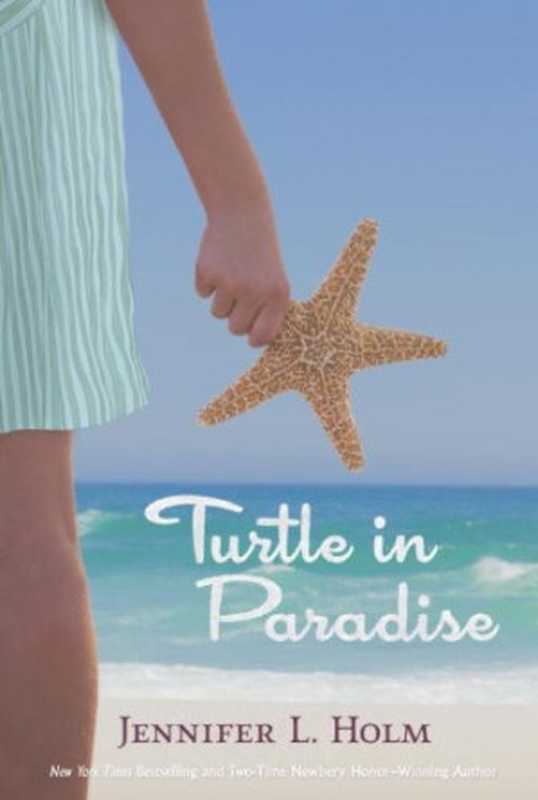 Turtle in Paradise(Holm Jennifer L)(Random House Children