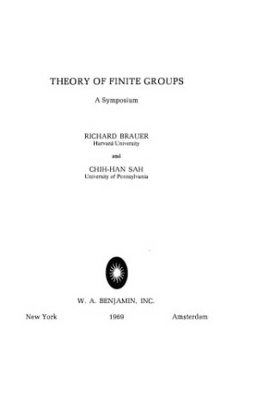 Theory of finite groups a symposium(Richard Brauer Chih-han Sah)(W. A. Benjamin 1969)
