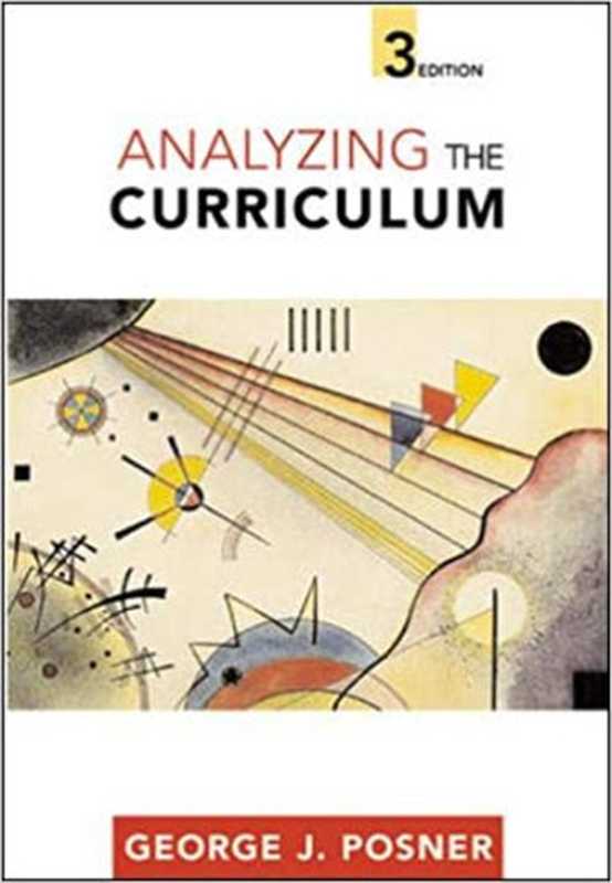 Analyzing the Curriculum（George J. Posner）（McGraw-Hill Higher Education 2004）