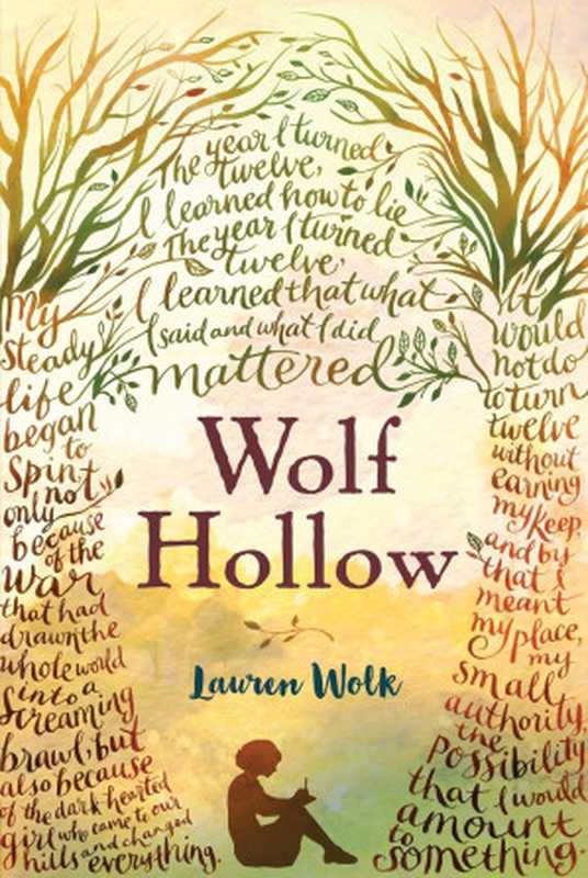 Wolf Hollow(Wolk Lauren)(Dutton Books for Young Readers 2016)