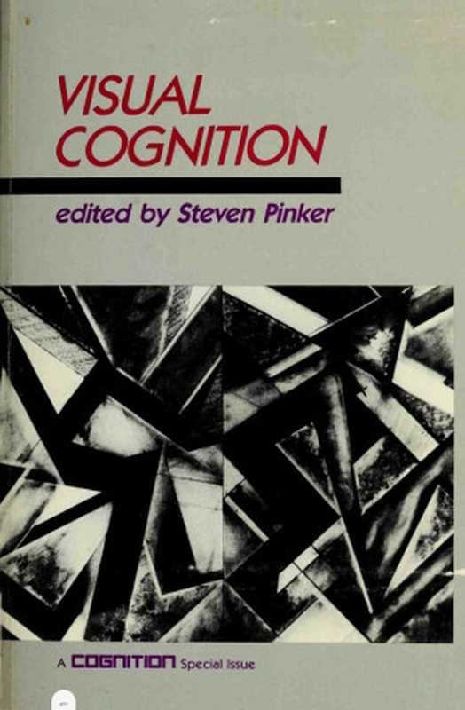Visual Cognition(Steven Pinker)(The MIT Press 1986)