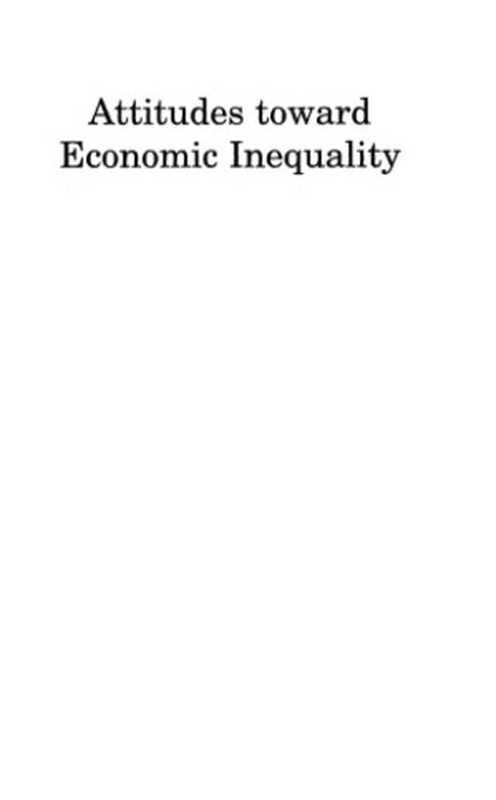 Attitudes Toward Economic Inequality - Public Attitudes on Economic Inequality (AEI Studies on Understanding Economic Inequality)(Everett C. Ladd Karlyn H. Bowman)(1997)