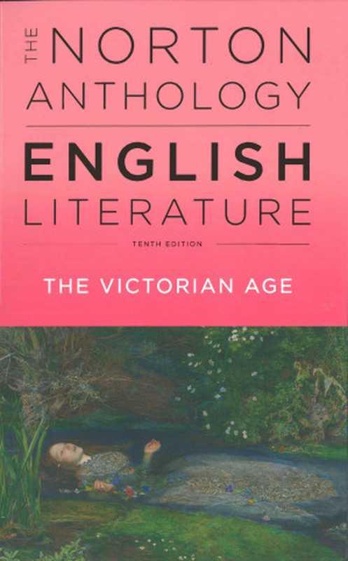 The Norton Anthology of English Literature  Vol 5  The Victorian Age (1830-1901)（Stephen Greenblatt）（W.W. Norton & Company 2018）
