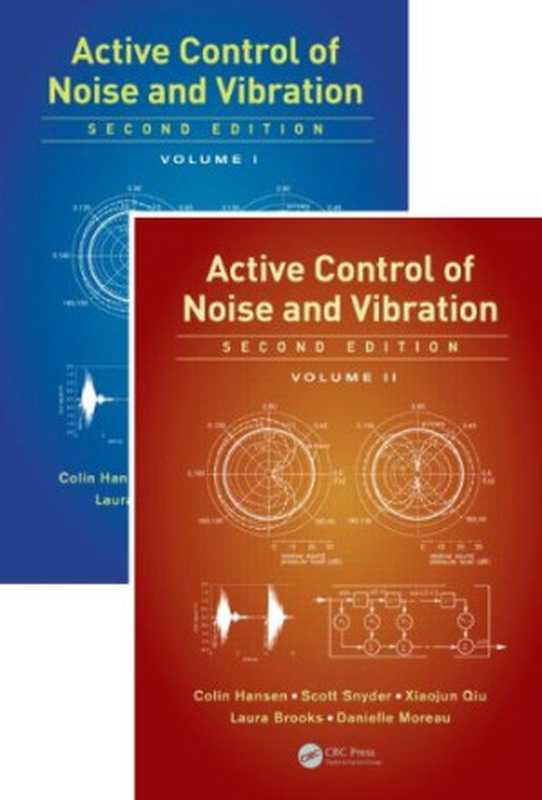Active Control of Noise and Vibration  Second Edition（Colin Hansen  Scott Snyder  Xiaojun Qiu  Laura Brooks  Danielle Moreau）（Crc Pr I Llc 2012）