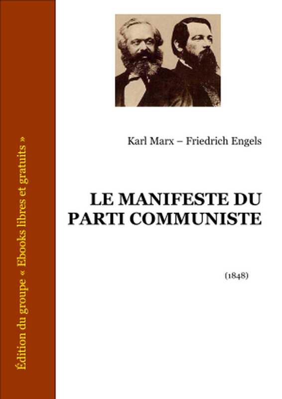 Le Manifeste du Parti Communiste（Marx Karl; ENGELS FRIEDRICH）