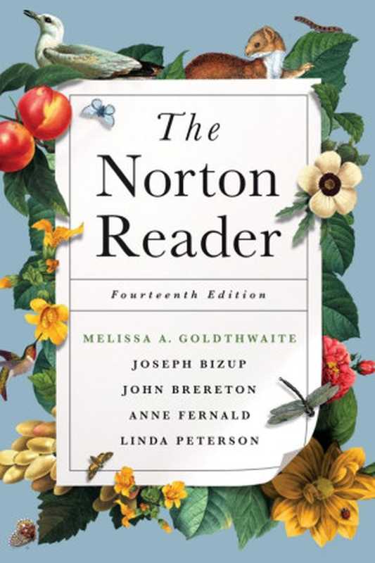The Norton Reader  Fourteenth Edition（Melissa Goldthwaite  Joseph Bizup  John Brereton  Linda Peterson）（W. W. Norton 2015）