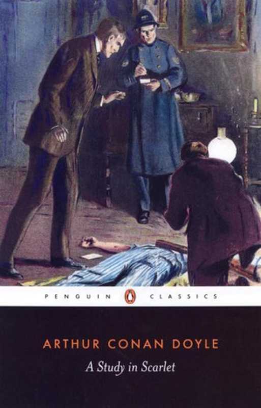 A Study in Scarlet（Sir Arthur Conan Doyle）（Penguin 2000）
