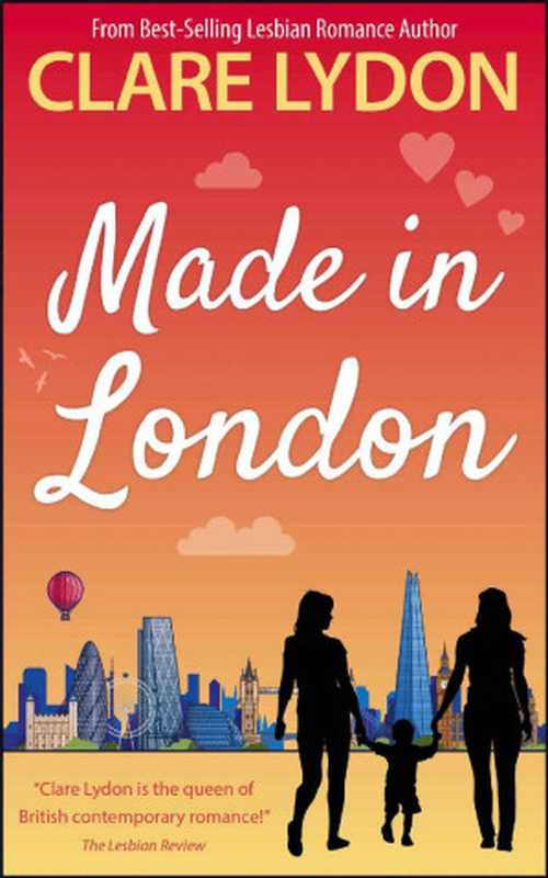 Made In London (London Romance Series Book 6)(Clare Lydon)(Custard Books 2019)